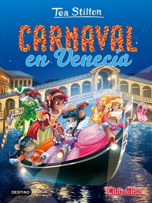 Title details for Carnaval en Venecia by Tea Stilton - Available